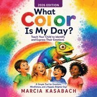 Marcia Kasabach - What Color Is My Day?, Häftad. Tillgänglighet: Lägg i varukorg