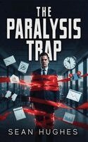 Sean Hughes - Paralysis Trap, Inbunden