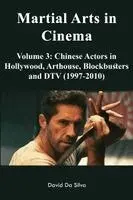 David Da Silva - Martial Arts in Cinema Volume 3, Häftad. Tillgänglighet: Lägg i varukorg