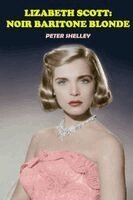 Peter Shelley - Lizabeth Scott, Häftad. Tillgänglighet: Lägg i varukorg