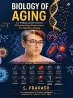 S Prakash - Biology of Aging for Medical and Life Sciences, Inbunden