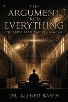 Alfred Basta - Argument from Everything, Häftad