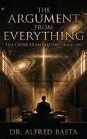 Alfred Basta - Argument from Everything, Inbunden