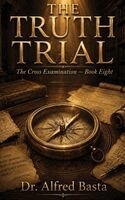Alfred Basta - Truth Trial, Inbunden