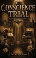 Alfred Basta - Conscience Trial, Inbunden