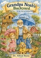 Alfred Basta - Grandpa Noah's Backyard, Häftad