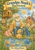 Alfred Basta - Grandpa Noah's Backyard, Häftad