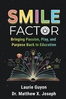 Laurie Guyon, Matthew X Joseph, Sarah Laliberte - SMILE Factor, Häftad