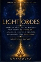 Anya Deva - Light Codes, Häftad