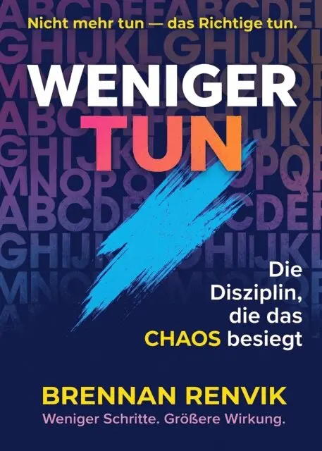 Brennan Renvik - Weniger tun, E-bok. Tillgänglighet: Lägg i varukorg
