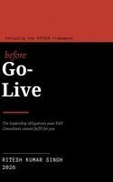 Ritesh Kumar Singh - Before Go-Live, Inbunden