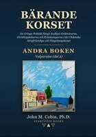 John Macarewich Cobin - Bärande Korset - Bok 2, Häftad. Tillgänglighet: Lägg i varukorg
