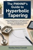 Stanley Amos Connell - PMHNP's Guide to Hyperbolic Tapering, Häftad