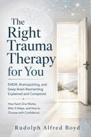 Rudolph Alfred Boyd - Right Trauma Therapy for You, Häftad