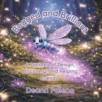 Deann Poleon - Bugged and Brilliant, Häftad. Tillgänglighet: Lägg i varukorg
