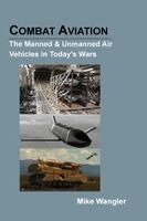 Mike Wangler - Combat Aviation, Häftad. Tillgänglighet: Lägg i varukorg