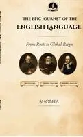 Shobha - Epic Journey of the English Language, Inbunden. Tillgänglighet: Lägg i varukorg