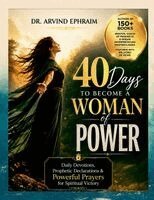 Arvind Ephraim - 40 Days to Become a Woman of POWER, Häftad. Tillgänglighet: Lägg i varukorg
