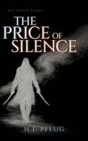 N J Pflug - Price of Silence (ALL SHALL KNEEL Book 1), Inbunden. Tillgänglighet: Lägg i varukorg