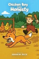 Brian M Reck - Chicken Boy Learns to Be Honest, Häftad