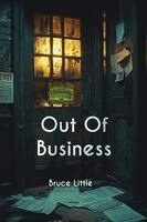 Bruce Little - Out of Business, Häftad. Tillgänglighet: Lägg i varukorg