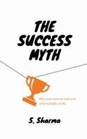 S Sharma - Success Myth, Häftad