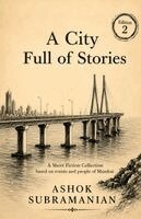 Ashok Subramanian - City Full Of Stories (Edition 2), Häftad. Tillgänglighet: Lägg i varukorg