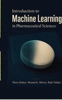 Shrey Dahiya, Mrunal K Shirsat, Rajiv Dahiya - Introduction to Machine Learning in Pharmaceutical Sciences, Inbunden. Tillgänglighet: Lägg i varukorg