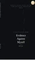 Riva - Evidence Against Myself, Inbunden. Tillgänglighet: Lägg i varukorg