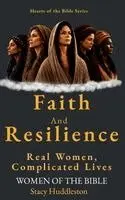 Stacy Huddleston - Faith and Resilience, Inbunden. Tillgänglighet: Lägg i varukorg
