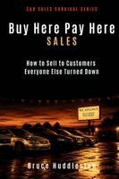 Bruce Huddleston - Buy Here Pay Here Sales, Häftad