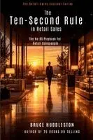 Bruce Huddleston - Ten-Second Rule in Retail Sales, Häftad. Tillgänglighet: Lägg i varukorg