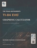 Richard Murdoch Montgomery - Texas Instruments Ti-84 Evo Graphing Calculator, Häftad