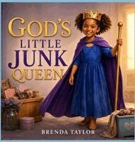 Brenda Taylor - God's Little Junk Queen, Inbunden. Tillgänglighet: Lägg i varukorg