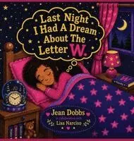 Lisa Narciso - Last Night I Had A Dream About The Letter W, Inbunden. Tillgänglighet: Lägg i varukorg