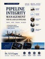 S. S. Gupta - Pipeline Integrity Management for Oil and Gas Pipelines, Häftad. Tillgänglighet: Lägg i varukorg