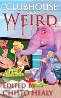 Chisto Healy - Clubhouse Gets Weird, Häftad