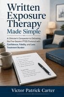 Victor Patrick Carter - Written Exposure Therapy Made Simple, Häftad. Tillgänglighet: Lägg i varukorg