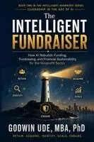 Godwin Ude - Intelligent Fundraiser, Häftad. Tillgänglighet: Lägg i varukorg