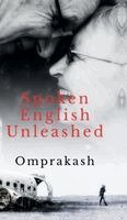 Omprakash - Spoken English Unleashed, Inbunden. Tillgänglighet: Lägg i varukorg