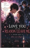 Masa - Love You And The Reason Leave Me, Inbunden. Tillgänglighet: Lägg i varukorg