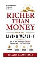 Sreejith Balakrishnan - Richer Than Money (Book Two), Häftad. Tillgänglighet: Lägg i varukorg