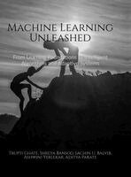 Machine Learning Unleashed