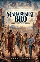 Mahabharat, Bro