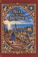 Sara Ryan - Bell Beneath Briarwick, Häftad. Tillgänglighet: Lägg i varukorg