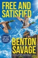 Benton Savage - Free and Satisfied, Häftad