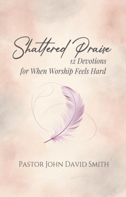 John David Smith - Shattered Praise, E-bok