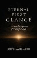 John Smith - Eternal First Glance, Häftad