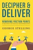 George Stelling - Decipher & Deliver, Inbunden. Tillgänglighet: Lägg i varukorg