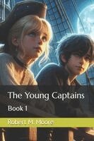 Robert M Moore - Young Captains, Häftad